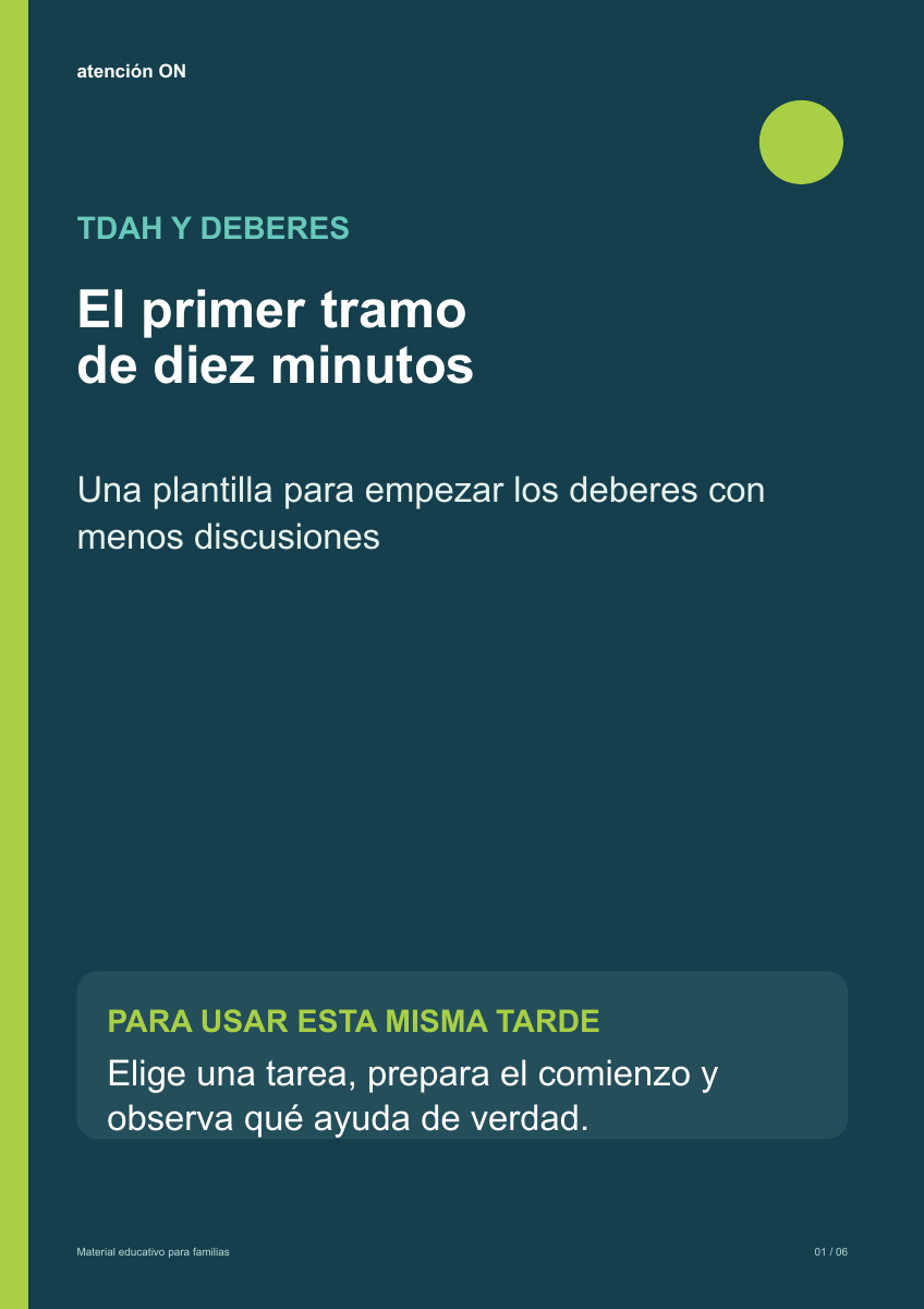 TDAH y deberes. El primer tramo de diez minutos. Una plantilla para empezar los deberes con menos discusiones.